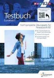 Testbuch Euroexam B2 Fünf Komplette Übungstests (ISBN: 9789639762350)