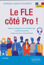 Le FLE côté Pro ! B2-C1 (ISBN: 9782340074453)