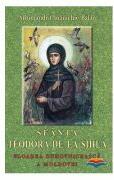 Sfanta Teodora de la Sihla. Floarea duhovniceasca a Moldovei - Arhim. Ioanichie Balan (ISBN: 9789737897848)