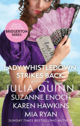 Lady Whistledown Strikes Back - Julia Quinn, Suzanne Enoch, Karen Hawkins, Mia Ryan (2023)