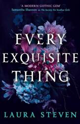 EVERY EXQUISITE THING - Laura Steven (2023)