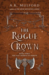 Rogue Crown - A. K. Mulford (2022)