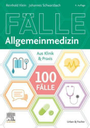100 Fälle Allgemeinmedizin - Johannes Schwarzbach (2023)