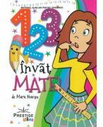 123 invat mate - Mara Neacsu (ISBN: 9786069651407)