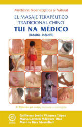 Tui-na médico - Guillermo Jesús Vázquez López (2018)