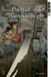 Die Stadt, in der es mich nicht gibt. Bd. 2 - Kei Sanbe (2014)