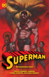 Superman: The Warworld Saga - Riccardo Federici, David Lapham (ISBN: 9781779523884)