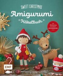 Sweet Christmas - Das Amigurumi-Häkelbuch (ISBN: 9783745918359)