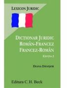 Dictionar juridic roman-francez, francez-roman. Editia 2 - Diana Danisor (ISBN: 9789731157474)