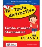 Teste distractive de Limba romana si Matematica pentru clasa 1 - Alina-Carmen Oncescu (ISBN: 9786064709578)