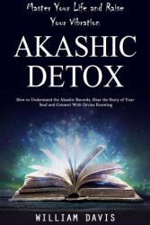 Akashic Records - William Davis (ISBN: 9781998038619)