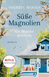 Süße Magnolien - Ein Wunder geschieht - Michael Krug (ISBN: 9783734112263)