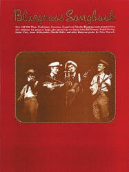 Bluegrass Songbook: Melody/Lyrics/Chords - Peter Wernick (ISBN: 9780825601644)