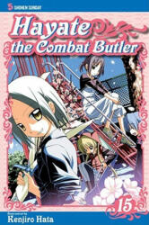 Hayate the Combat Butler, Vol. 15 - Kenjiro Hata (ISBN: 9781421527345)