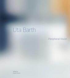 Uta Barth (ISBN: 9781606068052)