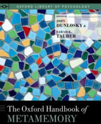 Oxford Handbook of Metamemory - John Dunlosky (ISBN: 9780199336746)