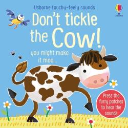 Don't Tickle the Cow! - Ana Martin Larranaga (ISBN: 9781805071945)