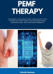 PEMF Therapy - Felicity Paulman (ISBN: 9781088188101)