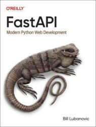 Fastapi: Modern Python Web Development (ISBN: 9781098135508)