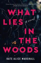 What Lies in the Woods (ISBN: 9781250859891)