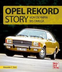 Die Opel Rekord Story (ISBN: 9783613045873)