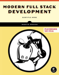 Modern Full Stack Development - Krause, Martin (ISBN: 9781718503281)