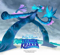 The Art of DreamWorks Ruby Gillman: Teenage Kraken - Morris, Iain R. (ISBN: 9781419770203)