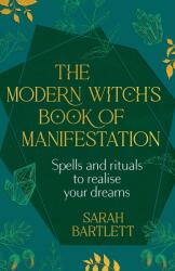 The Modern Witch's Book of Manifestation (ISBN: 9781399722292)