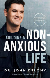 Building a Non-Anxious Life (2023)