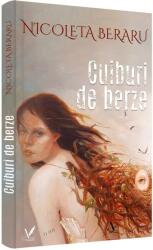 Cuiburi de berze - Nicoleta Beraru (ISBN: 9786069568422)