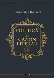 Politică și canon literar (ISBN: 9786064904522)