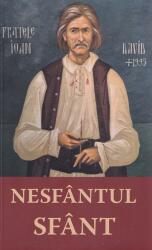 Nesfântul Sfânt (ISBN: 9786069370384)