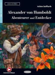 Alexander von Humboldt. Abenteurer und Entdecker + Audio + App (ISBN: 9788853019462)