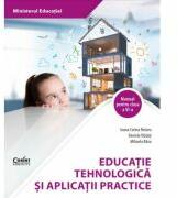 Educatie tehnologica si aplicatii practice. Manual clasa a 6-a - Ioana Corina Rotaru (ISBN: 9786306526147)