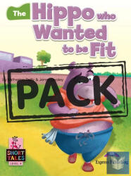 THE HIPPO WHO WANTED TO BE FIT STUDENT'S BOOK WITH DIGIBOOKS APP (ISBN: 9781399210737)