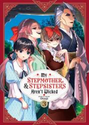 My Stepmother and Stepsisters Aren't Wicked Vol. 3 (2024)