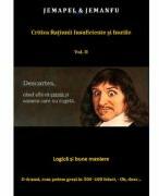 Critica ratiunii insuficiente si inutile Vol. 2 - Dan Stoica (ISBN: 9789730387100)
