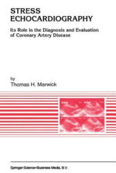 Stress Echocardiography - Thomas H. Marwick (2013)