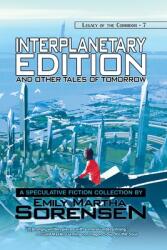 Interplanetary Edition and Other Tales of Tomorrow (ISBN: 9781642780314)
