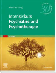 Intensivkurs Psychiatrie und Psychotherapie - Klaus Lieb (2023)