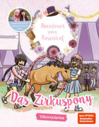 Abenteuer vom Rosenhof. Das Zirkuspony - ViktoriaSarina, Katharina Netolitzky (2023)