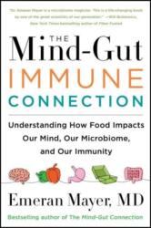 The Mind-Gut-Immune Connection (2023)