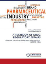 A TEXTBOOK OF DRUG REGULATORY AFFAIRS - Shiva Kumar Mantri (2023)