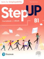 Step Up B1 - Skills for Employability - Coursebook and eBook (ISBN: 9780137473571)