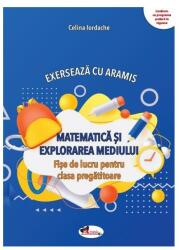 Exersează cu Aramis. Matematică și explorarea mediului. Clasa pregătitoare (ISBN: 9786060095538)