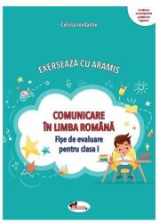 Exersează cu Aramis. Comunicare în limba română. Clasa I (ISBN: 9786060095828)