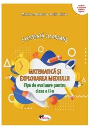 Exersează cu Aramis. Matematică și explorarea mediului. Clasa a II-a (ISBN: 9786060095699)