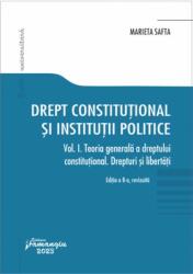 Drept constitutional si institutii politice. Vol. I. Editia a 8-a revizuita - Marieta Safta (ISBN: 9786062723705)