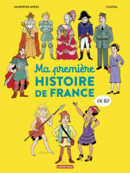 Ma premi? re Histoire de France en BD - Sandrine Mirza, Clotka (2019)