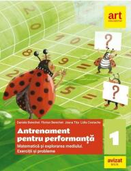 Antrenament pentru performanță. Matematică și explorarea mediului. Exerciții și probleme. Clasa I (ISBN: 9786060034117)